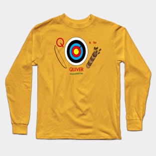 Q is for QUIVER Long Sleeve T-Shirt
